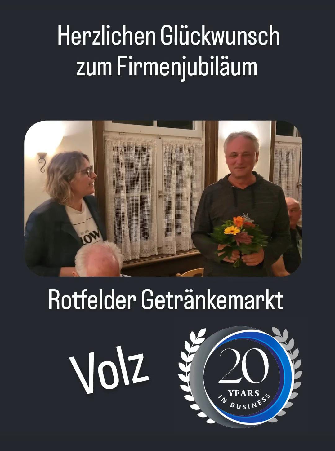 Herzlichen Glückwunsch zum 20. Firmenjubiläum - Getränkemarkt Volz